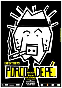 O porco de pé: teatro de fenómenos