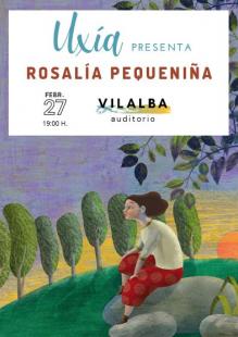 Uxía presenta Rosalía Pequeniña
